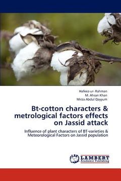 portada bt-cotton characters & metrological factors effects on jassid attack (en Inglés)