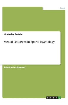 portada Mental Letdowns in Sports Psychology (en Inglés)