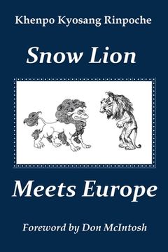 portada Snow Lion Meets Europe (en Inglés)