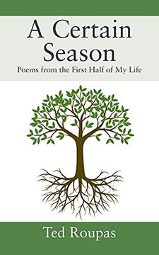 portada A Certain Season: Poems From the First Half of my Life (en Inglés)