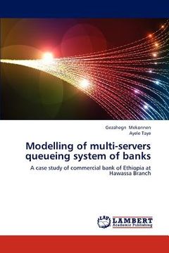 portada modelling of multi-servers queueing system of banks