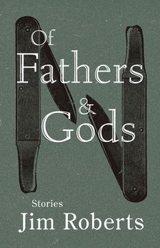 portada Of Fathers & Gods (in English)