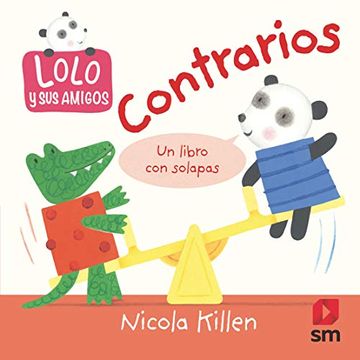 portada Lolo y sus Amigos. Contrarios (in Spanish)