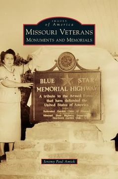 portada Missouri Veterans: Monuments and Memorials (en Inglés)