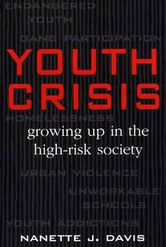 portada youth crisis: growing up in the high-risk society (en Inglés)