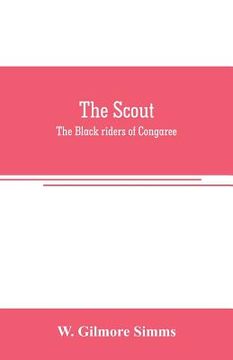 portada The scout: The Black riders of Congaree (en Inglés)