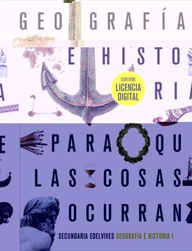 portada Proyecto: Para que las Cosas Ocurran - Geografía e Historia 1 (in Spanish)