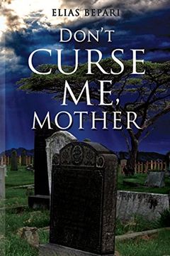portada Don't Curse me, Mother (Olympia Publishers) (in English)
