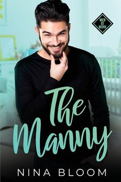 portada The Manny: A Reverse Grumpy Sunshine Nanny Romance (en Inglés)