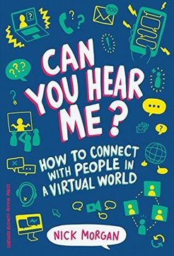 portada Can you Hear Me? How to Connect With People in a Virtual World 
