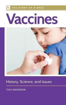 portada Vaccines: History, Science, and Issues (The Story of a Drug)