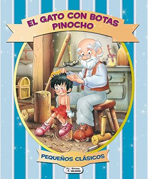 portada PEQUEÑOS CLÁSICOS: El gato con botas, Pinocho: 4