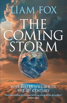 portada The Coming Storm: The Impending Crisis on Water - And How to Avoid It (en Inglés)