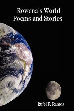 portada rowena's world: poems and stories (en Inglés)