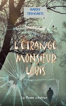 portada L'étrange Monsieur Louis (en Francés)