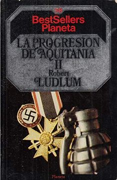 portada La Progresion de Aquitania; Tomo 2 Ludlum, Robert