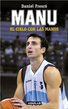 portada Manu el Cielo con las Manos (in Spanish)