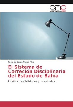 portada El Sistema de Correción Disciplinaria del Estado de Bahía: Límites, posibilidades y resultados