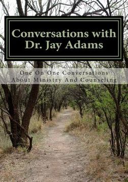 portada Conversations with Dr. Jay Adams: Counseling