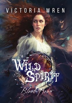 portada Wild Spirit: Blood Moon (en Inglés)