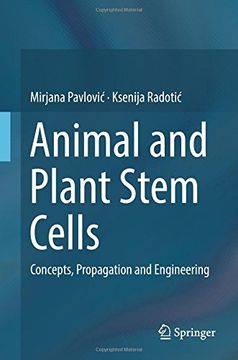 portada Animal and Plant Stem Cells: Concepts, Propagation and Engineering