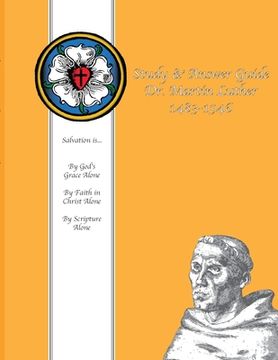 portada Study & Answer Guide Dr. Martin Luther 1483-1546 (en Inglés)