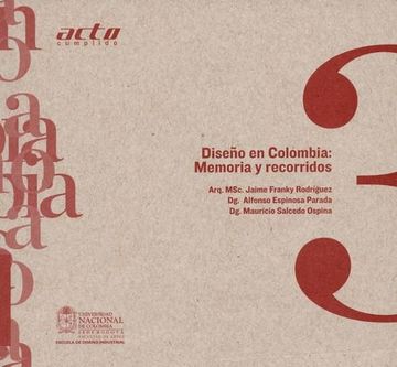portada DISEÑO EN COLOMBIA: MEMORIA Y RECORRIDOS