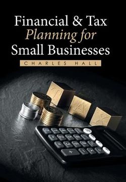 portada Financial & Tax Planning for Small Businesses (en Inglés)
