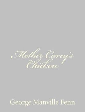 portada Mother Carey's Chicken (en Inglés)