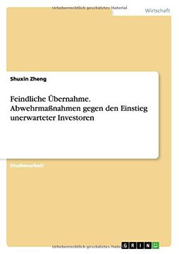 portada Feindliche Übernahme. Abwehrmaßnahmen gegen den Einstieg unerwarteter Investoren (German Edition)