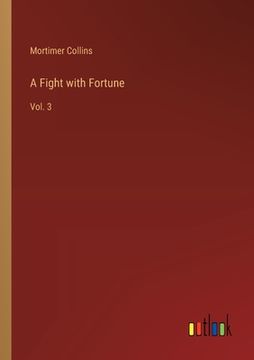 portada A Fight with Fortune: Vol. 3 (en Inglés)