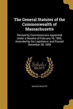 portada The General Statutes of the Commonwealth of Massachusetts (en Inglés)