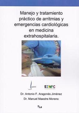 portada Manejo Y Tratamiento Práctico De Arritmias Y Emergencias Cardiológicas En Medicina Extrahospitalaria
