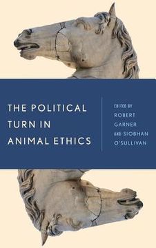 portada The Political Turn in Animal Ethics (en Inglés)