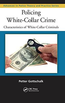 portada Policing White-Collar Crime: Characteristics of White-Collar Criminals (en Inglés)