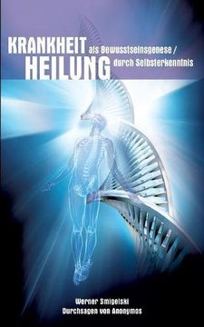 portada Krankheit als Bewusstseinesgenese / Heilung durch Selbsterkenntnis