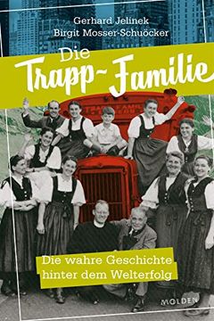 portada Die Trapp-Familie: Die Wahre Geschichte Hinter dem Welterfolg (en Alemán)