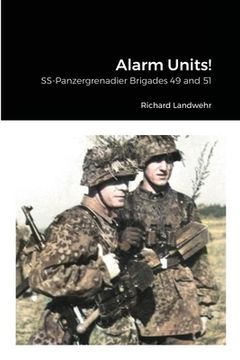 portada Alarm Units!: SS-Panzergrenadier Brigades 49 and 51