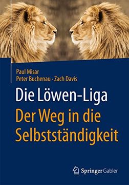 portada Die Löwen-Liga: Der weg in die Selbstständigkeit (en Alemán)