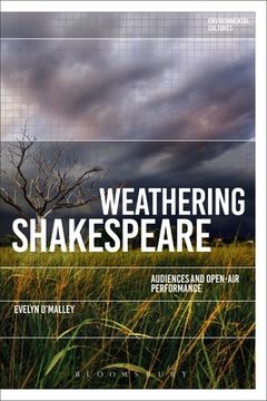 portada Weathering Shakespeare: Audiences and Open-air Performance (in English)