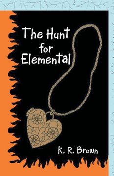 portada The Hunt for Elemental (en Inglés)