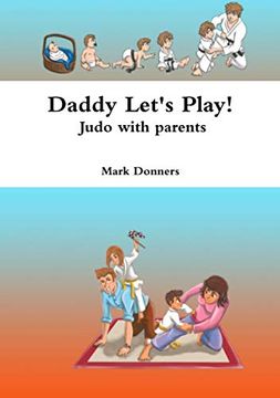 portada Daddy Let'S Play! - Judo With Parents (en Inglés)