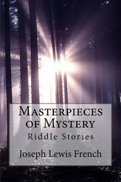 portada Masterpieces of Mystery: Riddle Stories Joseph Lewis French (en Inglés)