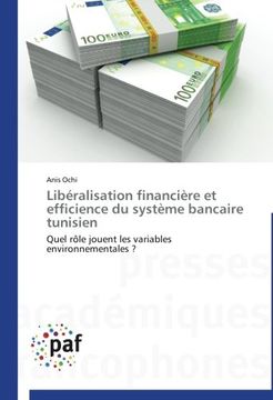 portada Liberalisation Financiere Et Efficience Du Systeme Bancaire Tunisien