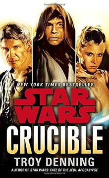 portada Star Wars: Crucible (Star Wars: Legends) (en Inglés)