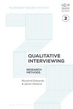 portada Qualitative Interviewing: Research Methods (Bloomsbury Research Methods) (in English)