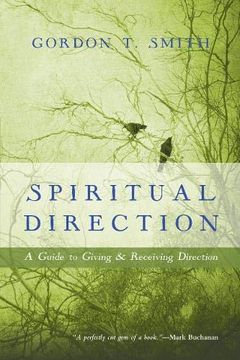 portada Spiritual Direction: A Guide to Giving & Receiving Direction (en Inglés)