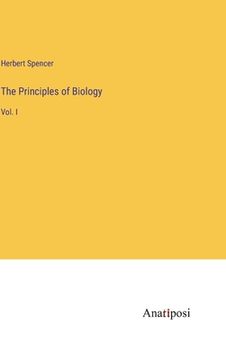 portada The Principles of Biology: Vol. I (in English)