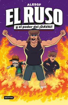 portada El Ruso 1. El Ruso y el Poder del¡ Davai!