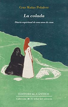 portada La Colada: Diario Espiritual de una ama de Casa: 18 (el Árbol del Silencio) (in Spanish)